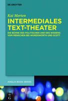 Intermediales Text-Theater