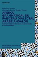 Aperçu grammatical du faisceau dialectal arabe andalou