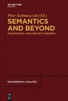 Semantics and Beyond