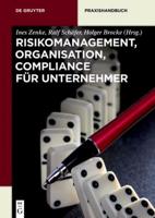 Risikomanagement, Organisation, Compliance Für Unternehmer