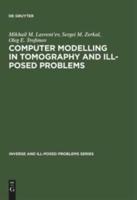 Computer Modelling in Tomography and Ill-Posed Problems