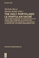 The Holy Portolano / Le Portulan sacre