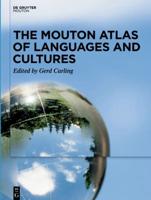 The Mouton Atlas of Languages and Cultures, 1