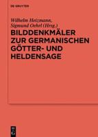 Bilddenkmäler Zur Germanischen Götter- Und Heldensage