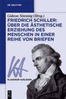 Friedrich Schiller: Über Die Åsthetische Erziehung Des Menschen in Einer Reihe Von Briefen