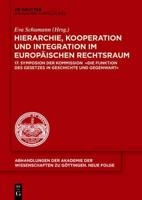 Hierarchie, Kooperation und Integration im Europaischen Rechtsraum