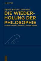 Die Wiederholung Der Philosophie