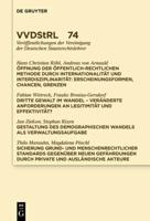 Öffnung Der Öffentlich-Rechtlichen Methode Durch Internationalität Und Interdisziplinarität. Dritte Gewalt Im Wandel. Gestaltung Des Demographischen Wandels Als Verwaltungsaufgabe. Sicherung Grund- Und Menschenrechtlicher Standards ...