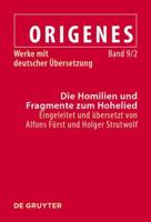 Die Homilien Und Fragmente Zum Hohelied