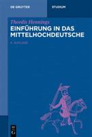 Einführung in Das Mittelhochdeutsche