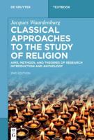 Classical Approaches to the Study of Religion