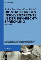 Die Struktur Des Insolvenzrechts in Der BGH-Rechtsprechung