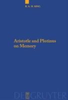 Aristotle and Plotinus on Memory