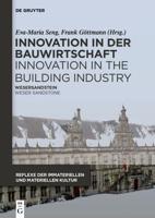 Innovation in Der Bauwirtschaft Innovation in the Building Industry