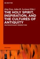The Holy Spirit, Inspiration, and the Cultures of Antiquity