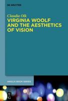 Virginia Woolf and the Aesthetics of Vision