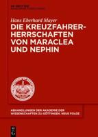 Die Kreuzfahrerherrschaften Von Maraclea Und Nephin