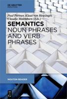 Semantics. Noun Phrases and Verb Phrases