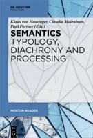 Semantics - Typology, Diachrony and Processing