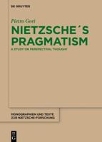 Nietzsche's Pragmatism