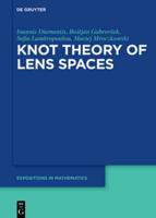 Knot Theory of Lens Spaces
