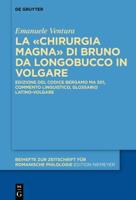 La "Chirurgia Magna" Di Bruno Da Longobucco in Volgare
