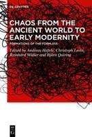 Chaos from the Ancient World to Early Modernity