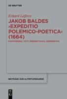 Jakob Baldes ›Expeditio Polemico-Poetica‹ (1664)