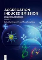 Aggregation-Induced Emission Volume II