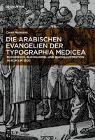 Die Arabischen Evangelien Der Typographia Medicea