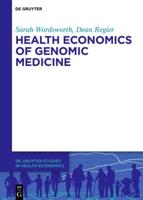 Health Economics of Genomic Medicine