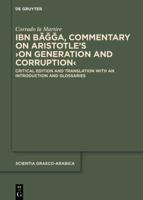 Ibn Bagga, Commentary on Aristotle's ›On Generation and Corruption‹