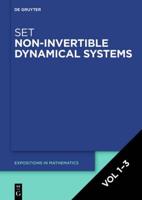 Non-Invertible Dynamical Systems. Volumes 1-3