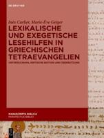 Lexikalische Und Exegetische Lesehilfen in Griechischen Tetraevangelien