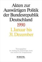 Akten Zur Auswärtigen Politik Der Bundesrepublik Deutschland 1990