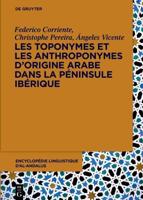 Les Toponymes Et Les Anthroponymes D'origine Arabe Dans La Péninsule Ibérique