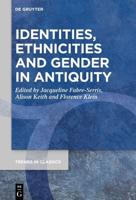 Identities, Ethnicities and Gender in Antiquity