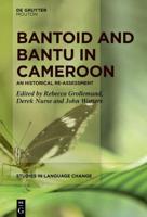 Bantoid and Bantu in Cameroon