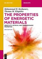 The Properties of Energetic Materials