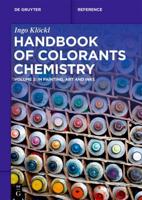 Handbook of Colorants Chemistry. Volume 2 in Painting, Art and Inks