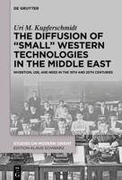 The Diffusion of "Small" Western Technologies in the Middle East