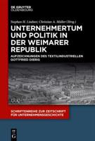 Unternehmertum Und Politik in Der Weimarer Republik