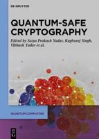 Quantum-Safe Cryptography Algorithms and Approaches
