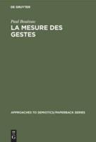 La Mesure Des Gestes