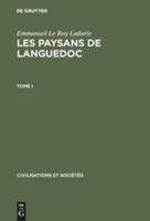 Emmanuel Le Roy Ladurie: Les Paysans De Languedoc. Tome I