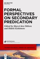 Formal Perspectives on Secondary Predication