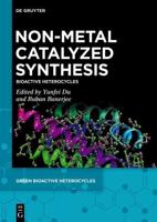 Non-Metal Catalyzed Synthesis