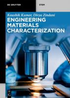 Engineering Materials Characterization