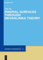 Minimal Surfaces Through Nevanlinna Theory