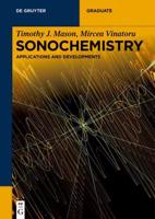 Sonochemistry. Applications and Developments